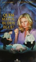 Watch Who Killed Buddy Blue? M4ufreemovies