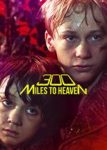 Watch 300 Miles to Heaven M4ufreemovies