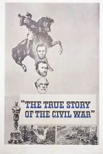 Watch The True Story of the Civil War M4ufreemovies
