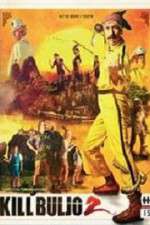 Watch Kill Buljo 2 M4ufreemovies
