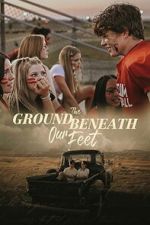Watch The Ground Beneath Our Feet M4ufreemovies