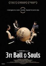 Watch 3 Feet Ball & Souls M4ufreemovies