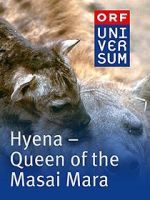 Watch Hyena: Queen of the Masai Mara M4ufreemovies