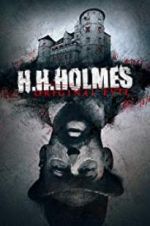 Watch H. H. Holmes: Original Evil M4ufreemovies