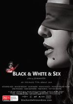 Watch Black & White & Sex M4ufreemovies