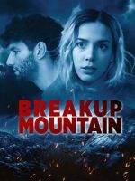 Watch Breakup Mountain M4ufreemovies