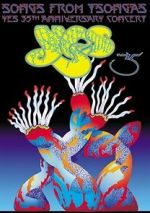 Watch Songs from Tsongas: Yes 35th Anniversary Concert M4ufreemovies