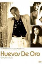 Watch Huevos de oro M4ufreemovies