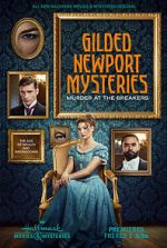 Watch Gilded Newport Mysteries: Murder at the Breakers M4ufreemovies