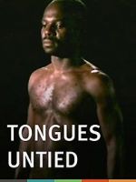 Watch Tongues Untied M4ufreemovies
