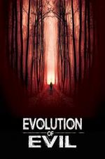 Watch Evolution of Evil M4ufreemovies