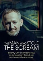 Watch The Man Who Stole the Scream M4ufreemovies