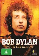 Watch Rock Milestones: Bob Dylan - The Folk Years M4ufreemovies