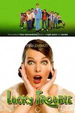 Watch Lucky Trouble M4ufreemovies
