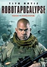 Watch Robot Apocalypse M4ufreemovies