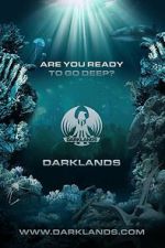 Watch Darklands: Are You Ready to Go Deep? M4ufreemovies