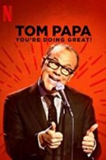 Watch Tom Papa: You\'re Doing Great! M4ufreemovies