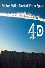 Watch Metor Strike Fireball From Space M4ufreemovies