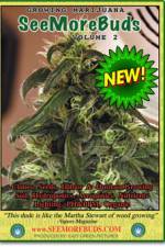 Watch SeeMoreBuds - Growing Marijuana M4ufreemovies