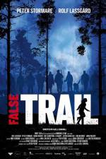Watch False Trail M4ufreemovies