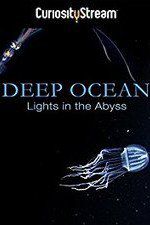 Watch Deep Ocean: Lights in the Abyss M4ufreemovies