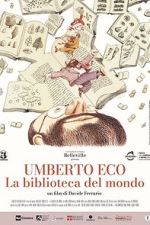 Watch Umberto Eco: A Library of the World M4ufreemovies