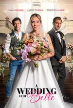 Watch A Wedding for Belle M4ufreemovies