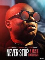 Watch Never Stop - A Music That Resists M4ufreemovies