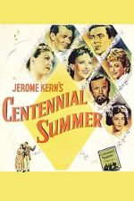 Watch Centennial Summer M4ufreemovies