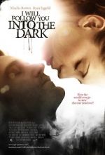 Watch I Will Follow You Into the Dark M4ufreemovies