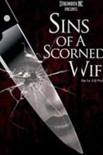 Watch Sins of a Scorned Wife M4ufreemovies