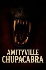 Watch Amityville Chupacabra M4ufreemovies