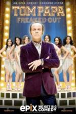 Watch Tom Papa Freaked Out M4ufreemovies