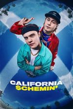 Watch California Schemin\' M4ufreemovies