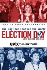 Watch Election Day: Lens Across America M4ufreemovies