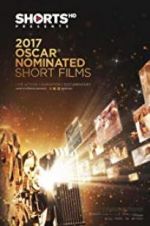 Watch The Oscar Nominated Short Films 2017: Live Action M4ufreemovies