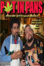 Watch Pot In Pans: Cooking with Marijuana M4ufreemovies