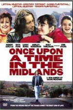 Watch Once Upon a Time in the Midlands M4ufreemovies