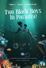 Watch Two Black Boys in Paradise (Short 2025) M4ufreemovies