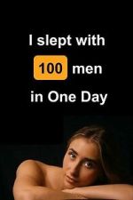 Watch I Slept with 100 Men in One Day M4ufreemovies