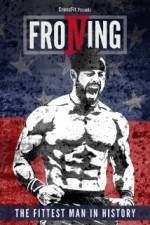 Watch Froning: The Fittest Man in History M4ufreemovies
