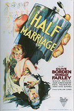 Watch Half Marriage M4ufreemovies