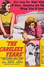 Watch The Careless Years M4ufreemovies