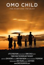 Watch Omo Child: The River and the Bush M4ufreemovies
