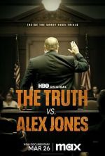 Watch The Truth vs. Alex Jones M4ufreemovies