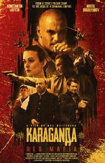 Watch Karaganda: Red Mafia M4ufreemovies