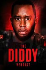 Watch The Diddy Verdict M4ufreemovies