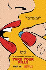 Watch Take Your Pills M4ufreemovies