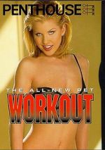 Watch Penthouse: The All-New Pet Workout M4ufreemovies