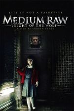 Watch Medium Raw M4ufreemovies